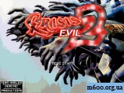 Crisis Evil 2