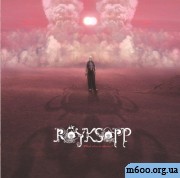 royksopp - what else is there